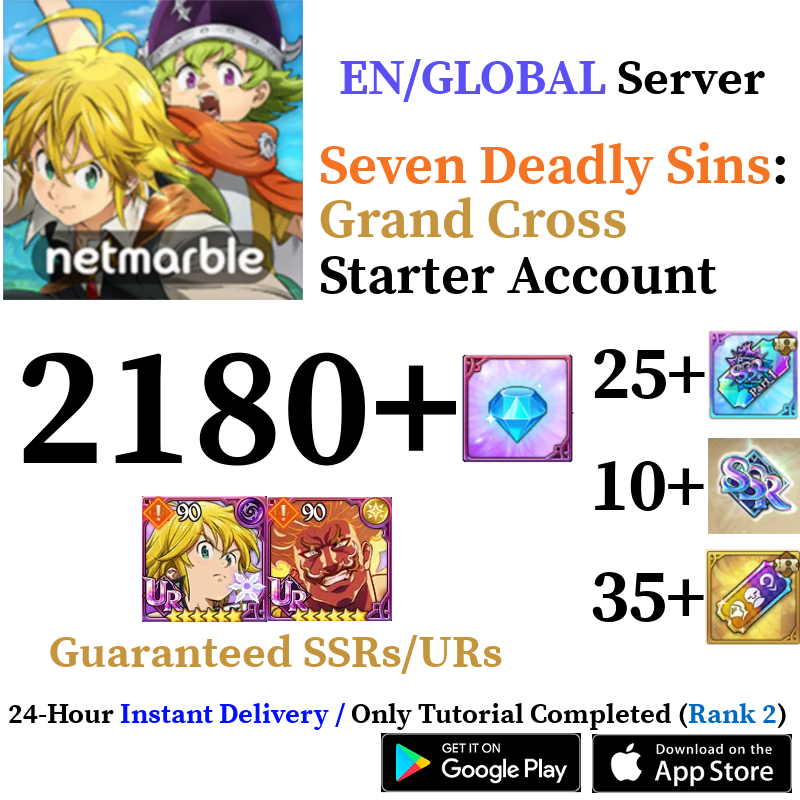 [GLOBAL] [INSTANT] 2180+ Diamonds Seven Deadly Sins 7DS Grand Cross Starter Reroll Account