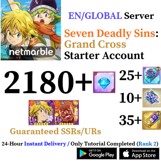 [GLOBAL] [INSTANT] 2180+ Diamonds Seven Deadly Sins 7DS Grand Cross Starter Reroll Account