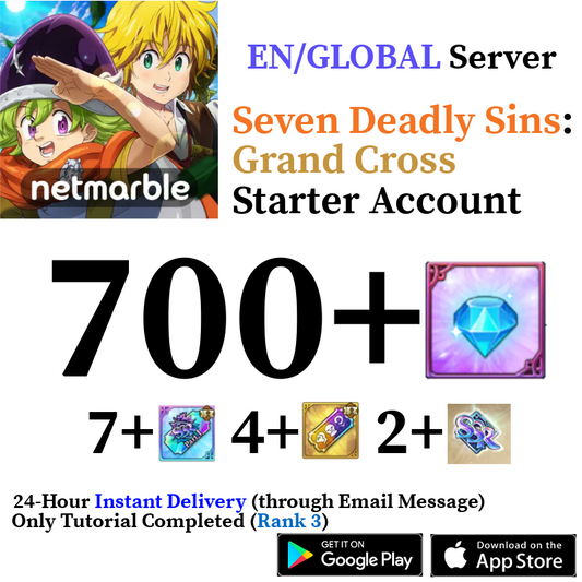 [GLOBAL] [INSTANT] 700+ Diamonds Seven Deadly Sins 7DS Grand Cross Starter Reroll Account