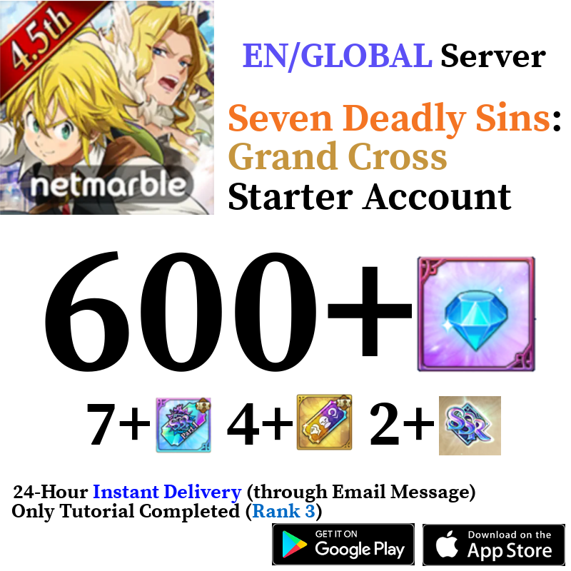 [GLOBAL] [INSTANT] 600+ Diamonds Seven Deadly Sins 7DS Grand Cross Starter Reroll Account