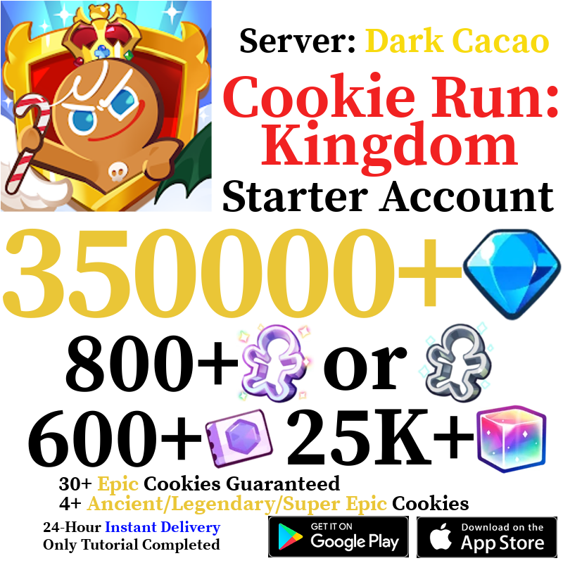 [GLOBAL/Dark Cacao] [INSTANT] 350,000+ Gems | Cookie Run: Kingdom Starter Reroll Account