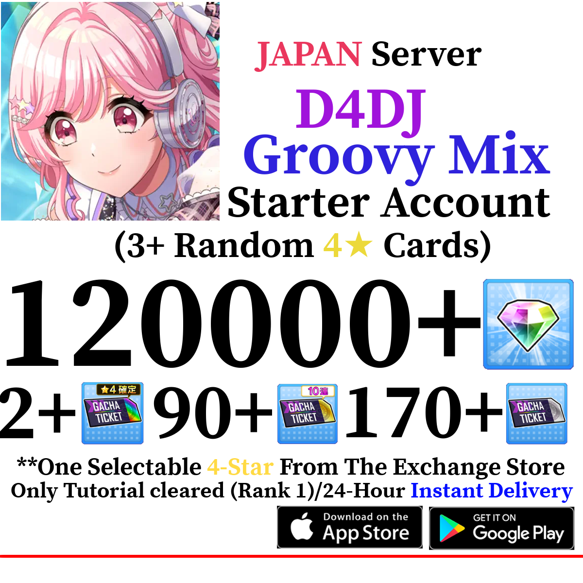 [JP] [INSTANT] 120000+ Gems + 4* | D4DJ Groovy Mix Starter Reroll Account