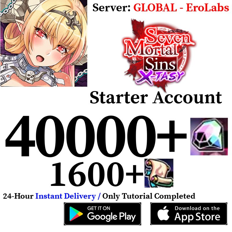 [GLOBAL - EroLabs] [INSTANT] 40000+ Gems | Seven Mortal Sins X-TASY Starter Reroll Account