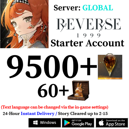 [GLOBAL] [INSTANT] 9500+ Gems | Reverse: 1999 Starter Reroll Account