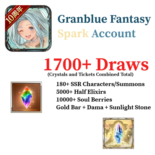 [GLOBAL] Granblue Fantasy GBF Spark Starter 1700+ Draws + 180+ SSRs + More!