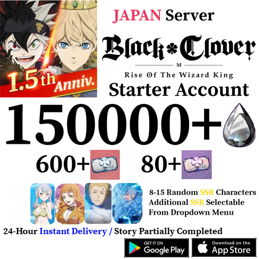 [JP] [INSTANT] 150000+ Crystals, 600+ Summon Tickets | Black Clover M Rise of the Wizard King Reroll Account