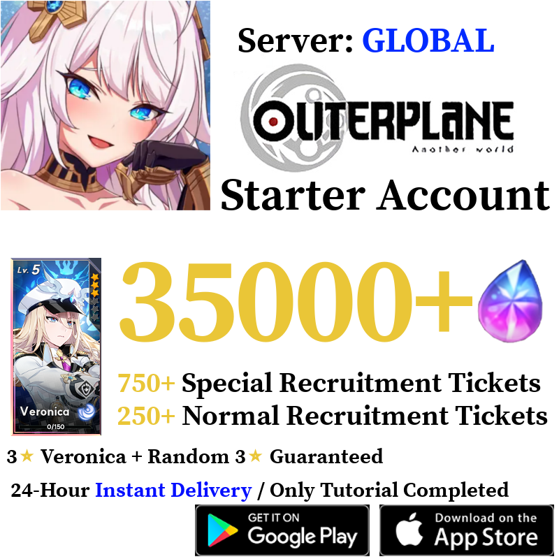 [GLOBAL Server] 35000+ Gems + Veronica | OUTERPLANE Starter Reroll Account