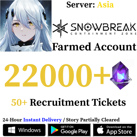 [Global - Asia Server] [INSTANT] 7000 - 22000 DigiCash 30+ Recruitment Tickets | Snowbreak: Containment Zone Farmed Reroll Account