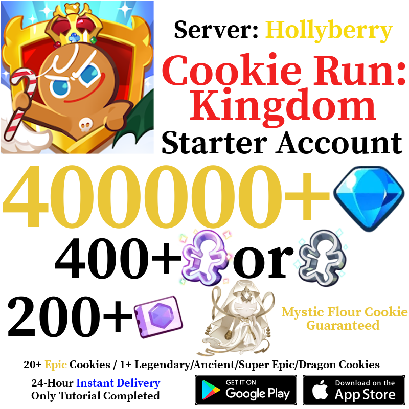 [GLOBAL/Hollyberry][INSTANT] 400,000 Gems + Mystic Flour Cookie + Random Legendary/Ancient/Super Epic/Dragon Cookie | Cookie Run: Kingdom Starter Reroll Account