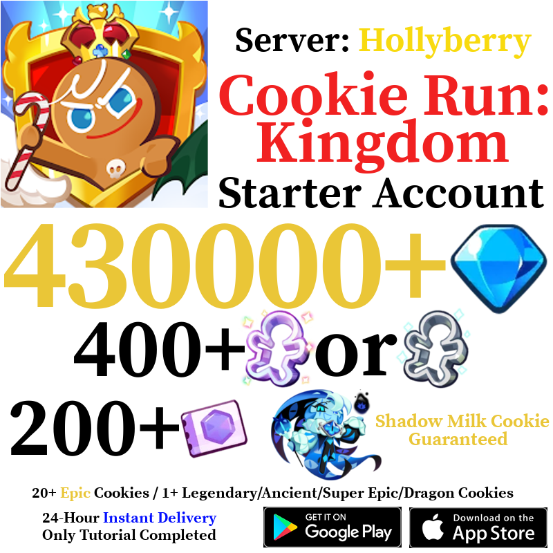 [GLOBAL/Hollyberry][INSTANT] 430,000 Gems + Shadow Milk Cookie + Random Legendary/Ancient/Super Epic/Dragon Cookie | Cookie Run: Kingdom Starter Reroll Account