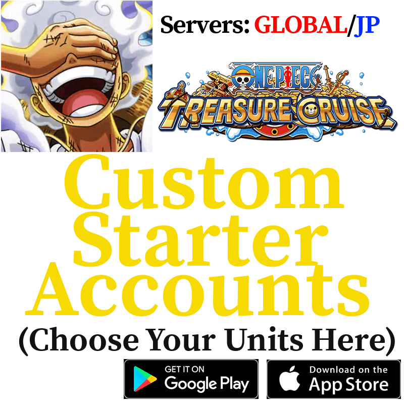 [GLOBAL/JP] ONE PIECE Treasure Cruise Custom Selective Starter Accounts - Skye1204 Gaming Shop